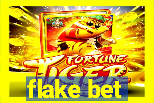 flake bet